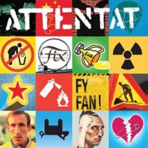 Attentat - Fy Fan!