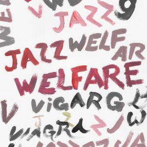 Viagra Boys - Wellfare Jazz