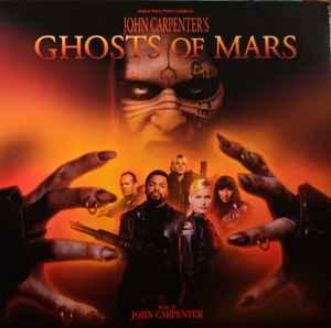 John Carpenter – Ghosts Of Mars (Original Motion Picture Soundtrack)